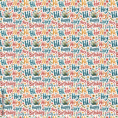 Cheerful floral and lettering pattern with birthday greetings and welcome messages.