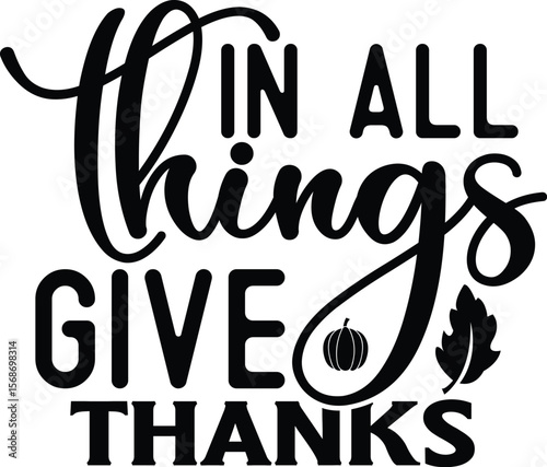 In All Things Give Thanks SVG