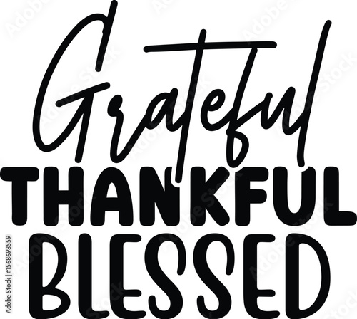 Grateful Thankful Blessed SVG