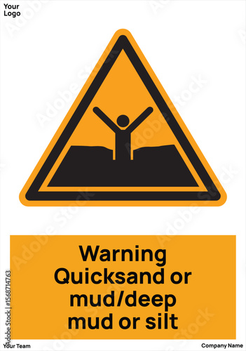 sign quicksand, mud, deep mud, or silt