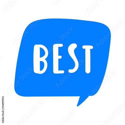 Best. Blue speech bubble. Sticker design. Flat vector illustration on white background.