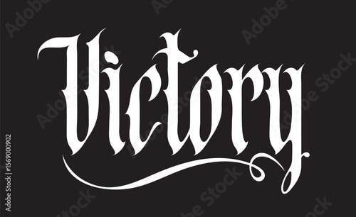 The word Victory written in gothic font on the theme of state, kingdom, empire and Christian religion. Tattoo, logo, t-shirt design in vintage style. No AI used
