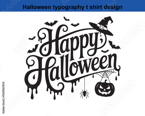Happy Halloween Typography Design with Bats Witch Hat Spider and Pumpkin