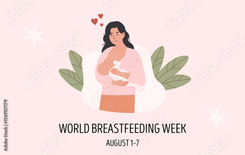 World Breastfeeding Week horizontal banner. Mother nursing the baby. Poster for lactation awareness and maternal health support. Flat Style Vector Illustration.