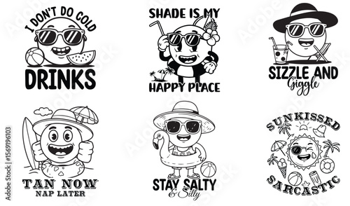 Set of six whimsical black and white summer-themed illustrations with sarcastic sayings and sunglasses emoticons