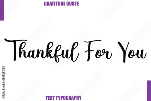  Thankful For You Thanksgiving Caption Text Typography Hand Lettering