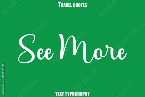 See More Text Typewriting Travel Quote