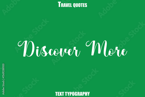 Discover More Text Typewriting Travel Quote