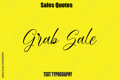 Grab Sale Typography Saying For Sale Banner