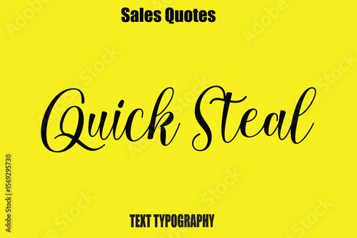 Quick Steal Typography Saying For Sale Banner