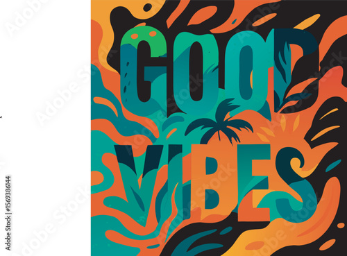 Teal Orange Good Vibes Tropical Abstract Art positive