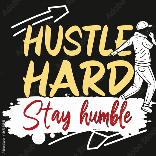 Vector art of hustle hard stay humble baseball player in action