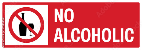 prohibition safety signs v2 uppercase text_no alcoholic landscape size 1/2 a4,a3,a2,a1 