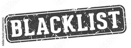 blacklist rectangular sign. blacklist stamp