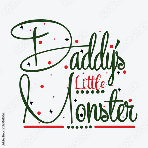 Daddy's Little Monster Vector Design, Daddy's Little Monster T-Shirt Design, Baby Monster Vector Art, Cute Monster Graphic Design, Little Monster Clipart, My First Monster Vector Design