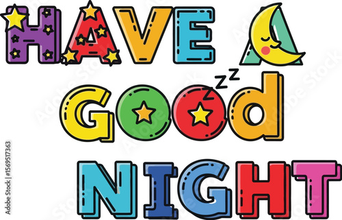 Colorful have a good night text with moon and stars on white background