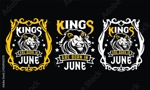 kings are born in June t shirt design
