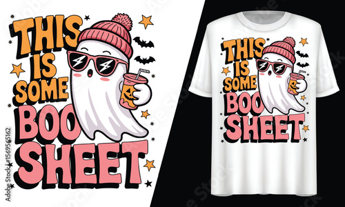This is Some Boo Sheet, Ghost Halloween, T-Shirt Design.