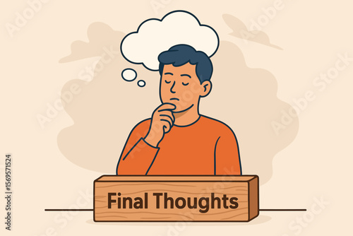 Final thoughts concept. Conclusion and summary illustration. Man thinking, contemplating with thought bubble for project summary, decision making or business analysis vector.