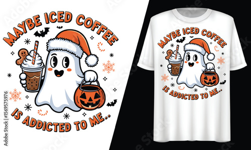 Maybe Iced Coffee is Addicted to Me, Cute Ghost, T-Shirt Design.