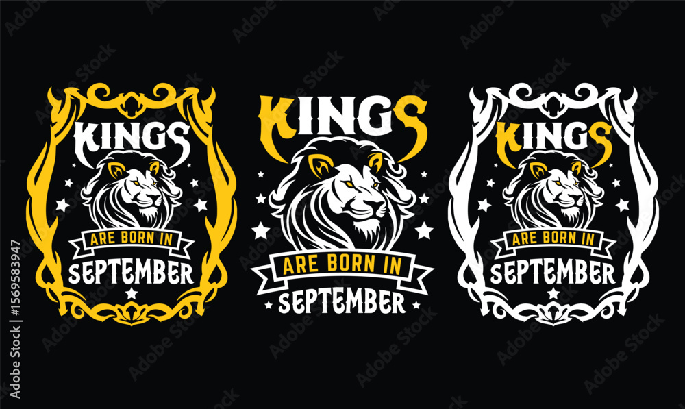 Fototapeta premium kings are born in September t shirt design