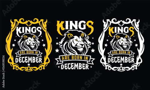kings are born in December t shirt design
