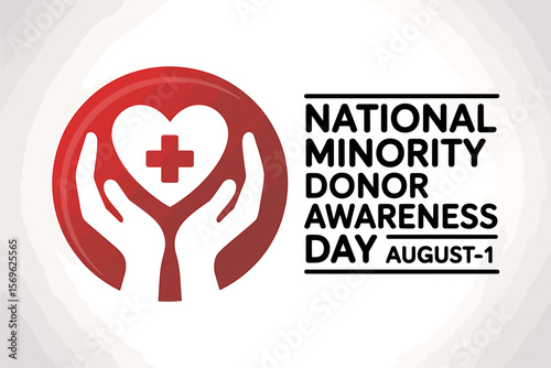 National minority donor awareness day august 1st with heart and hands symbol