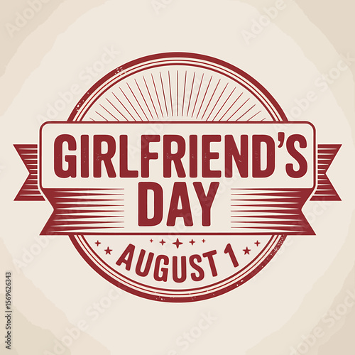 Celebrate girlfriend s day on august 1st with this vintage distressed red stamp graphic