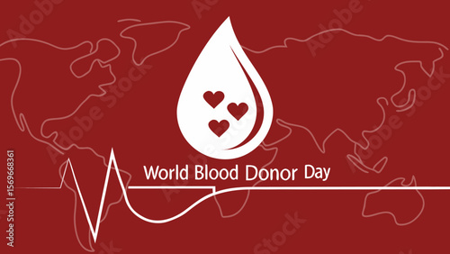 World Blood Donor Day:  A stylized blood drop graphic with three hearts, set against a minimalist world map outline and a subtle heartbeat line, conveying global compassion and life-saving generosity.