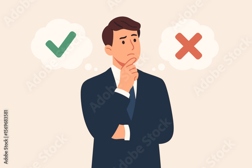 Businessman making a choice, facing a dilemma. Pensive man thinking about right and wrong options. Business decision concept with yes and no, check mark and cross symbols.