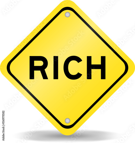 Yellow color transportation sign with word rich on white background