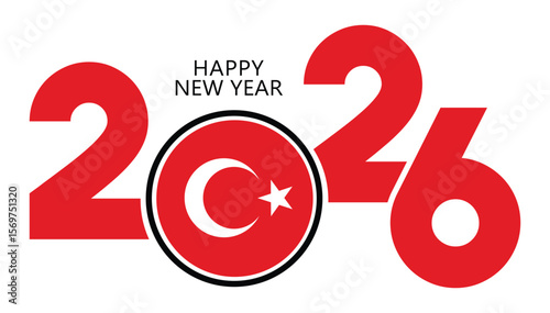 Bold red "2026" with Turkish flag circle between digits. "HAPPY NEW YEAR" above in clean font. Modern, festive design on white background for New Year celebrations.