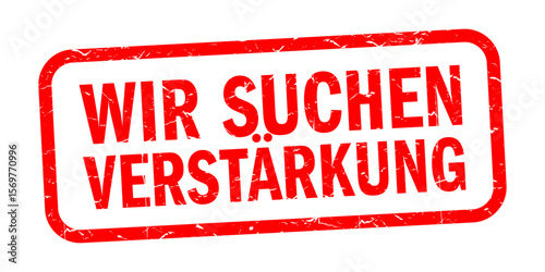 Wir suchen verstärkung