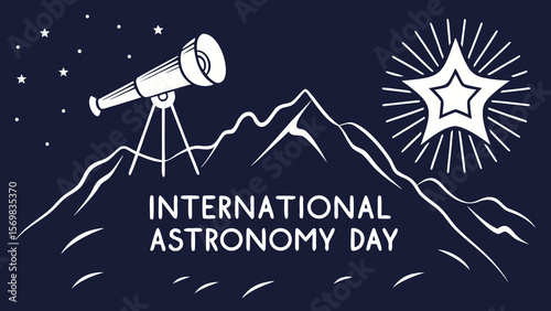 International Astronomy Day:  A stylized illustration featuring a telescope atop a mountain range, silhouetted against a night sky dotted with stars and a radiant starburst.