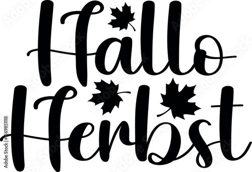 "Hallo Herbst" quote in German, translated Hello Autumn. Autumn vector lettering.