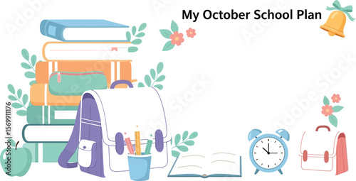 October school plan template with books, backpack, calendar and stationery for students and teachers