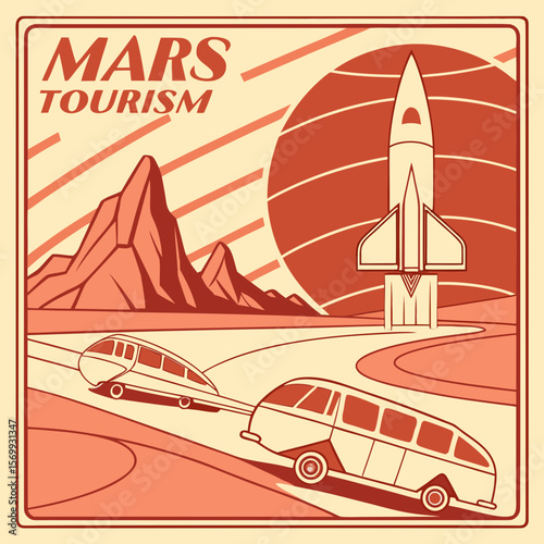 Retro mars tourism poster featuring a rocket mountains buses and a large planet in a vintage style design
