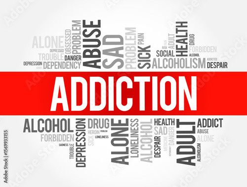 Addiction - brain disorder characterized by compulsive engagement in rewarding stimuli despite adverse consequences,  word cloud concept background