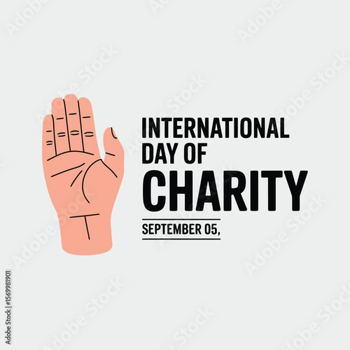 International Day of Charity Vector Graphic Featuring an Open Hand Illustration and Bold Typography, Promoting Philanthropy and Support on September 05