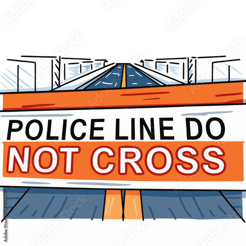 Police Line Do Not Cross Sign Illustrating Scenes of Riots for News Articles, Social Media Awareness, Protest Coverage, and Community Safety Resources  