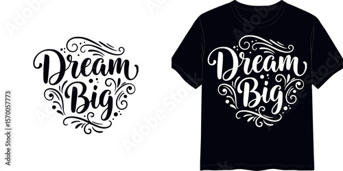 Calligraphic style lettering with "Dream Big",  t-shirt print, isolated vector image, two design variants - on transparent background and on blue t-shirt
