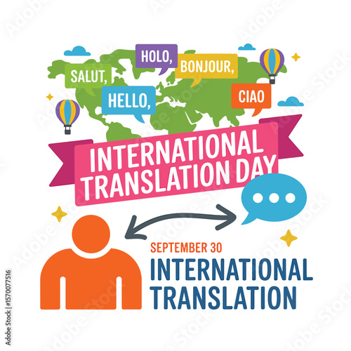 Celebrating International Translation Day A Vibrant Vector Graphic Featuring World Map, Greetings in Multiple Languages, and Festive Elements for Global Communication Awareness.