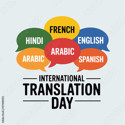 International Translation Day Graphic with Speech Bubbles Displaying Languages Like Hindi, Arabic, French