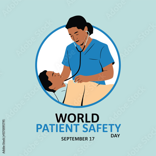 World Patient Safety Day Vector Illustration A Caring Doctor Examines a Patient with a Stethoscope, Promoting Healthcare Awareness and Medical Well-being on September 17th.
