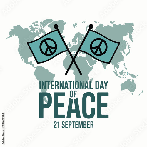 International Day of Peace Vector Graphic World Map Backdrop with Peace Flags and September 21st Date for Global Harmony and Unity Celebration.
