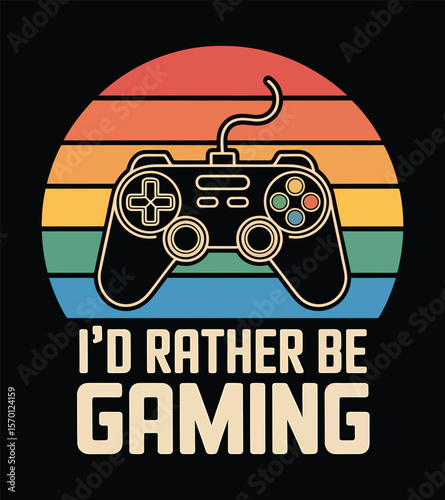 I'd Rather Be Gaming Retro Gamer Sunset Illustration