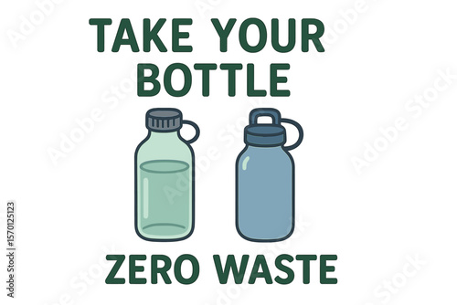 Take your water bottle, which can be a refillable glass or plastic bottle, as depicted in a vector illustration in trendy style, symbolizing the zero waste concept, reasonable consumption, and zero