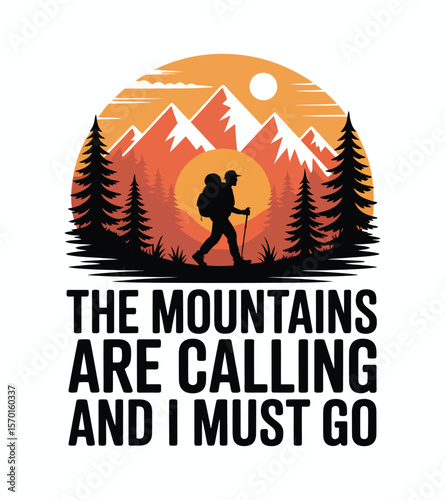 Adventure Awaits The Mountains Are Calling, and I Must Go