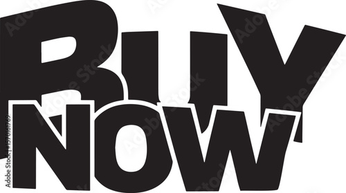 BUY NOW Hand-drawn Style text Graphic black silhouette vector, Simple silhouette Design vector icon with Transparent background. A bold, stylized font text, Perfect for Sales Promotions