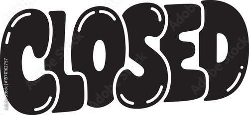 CLOSED Hand-drawn Style text Graphic black silhouette vector, Simple silhouette Design vector icon with Transparent background. A bold, stylized font text, Perfect for Sales Promotions